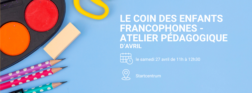 Coin des Enfants Francophones Atelier pedagogique 27/04/24