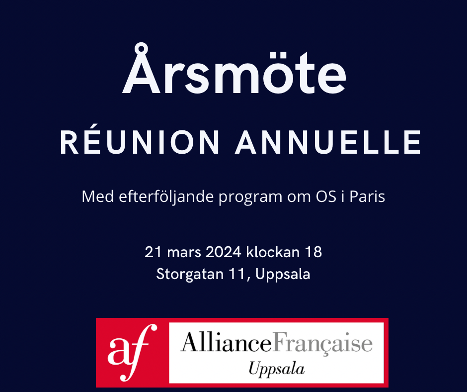 Årsmöte 2024 för Alliance Française d’Upsal med efterföljande program om OS i Paris 2024